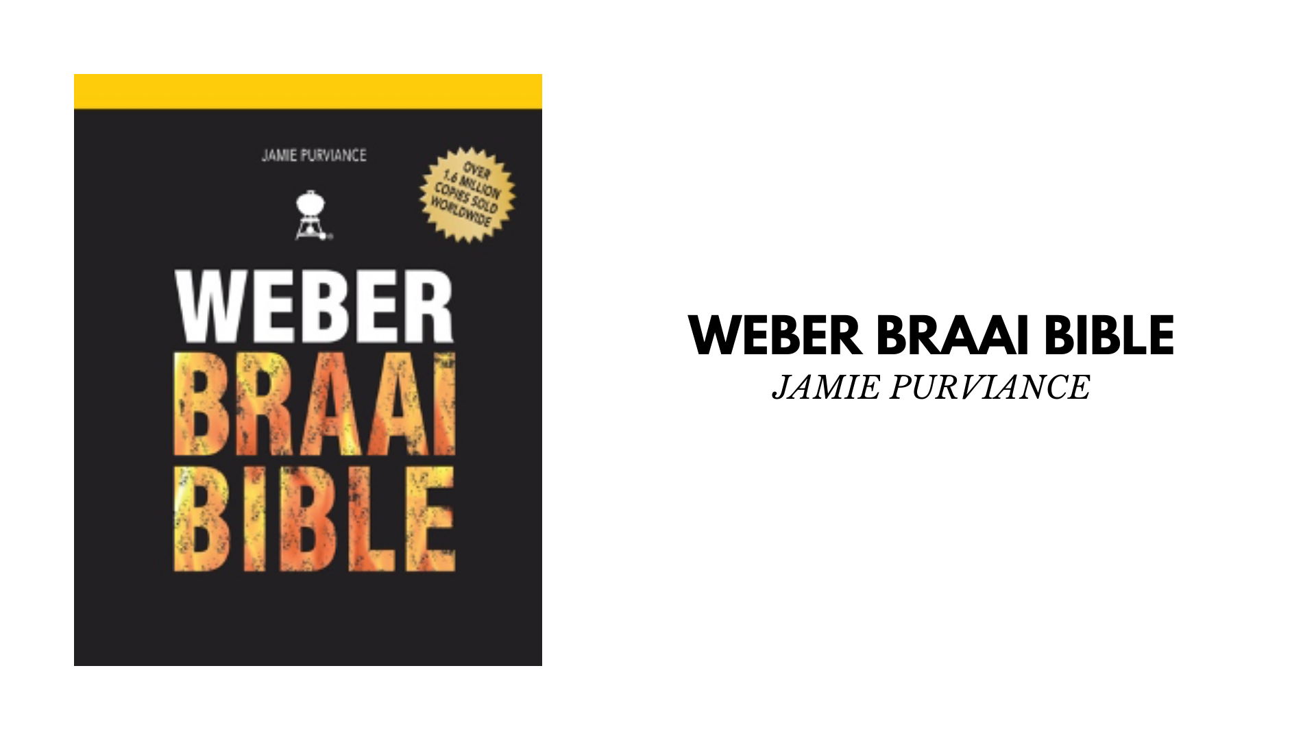 WEBER BRAAI BIBLE